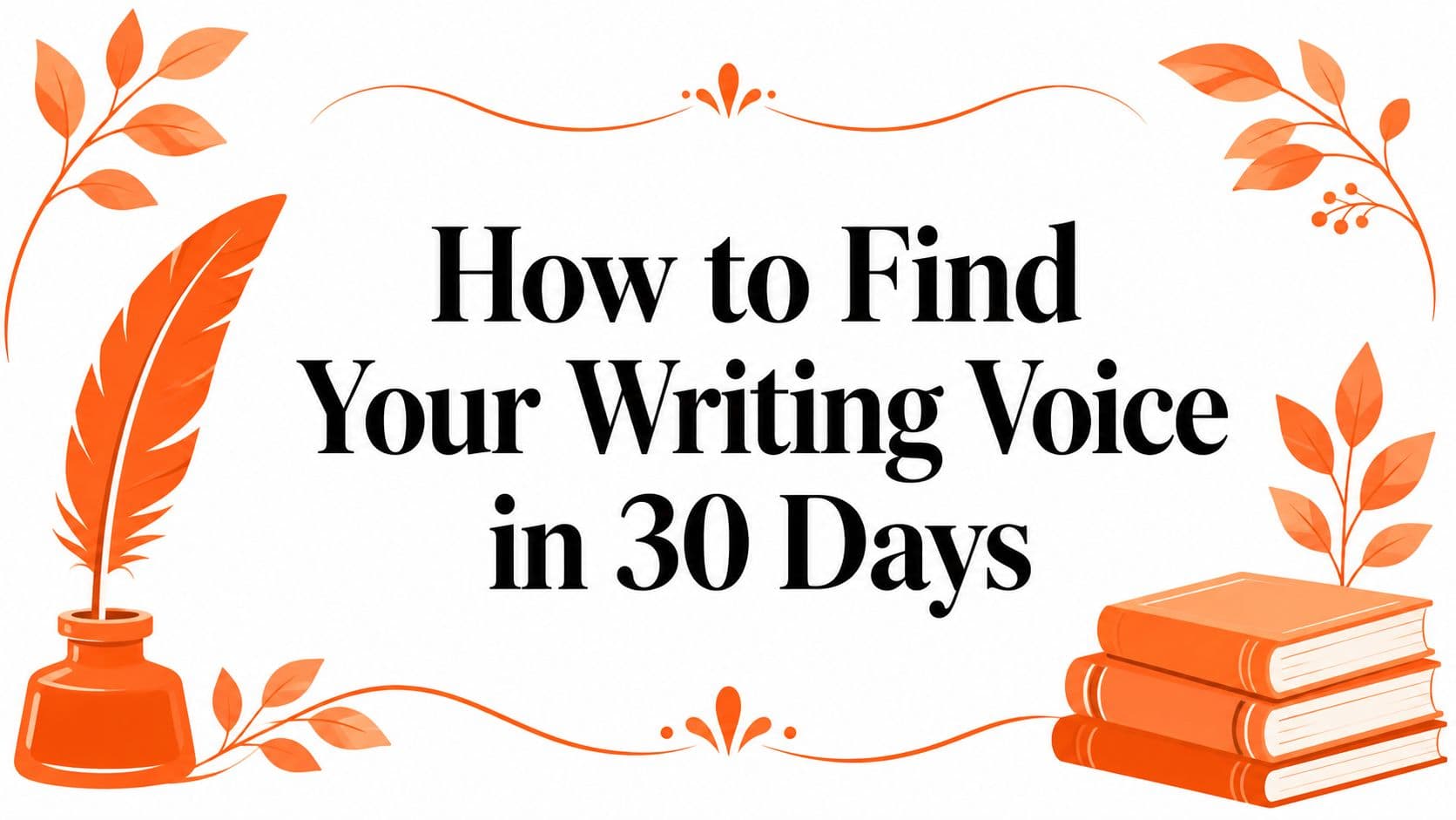 How to Find Your Writing Voice in 30 Days